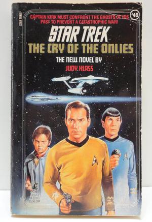 The Cry of the Onlies (Star Trek Classic #52)