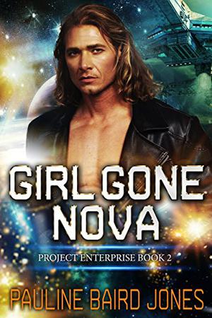 Girl Gone Nova by Pauline Baird Jones