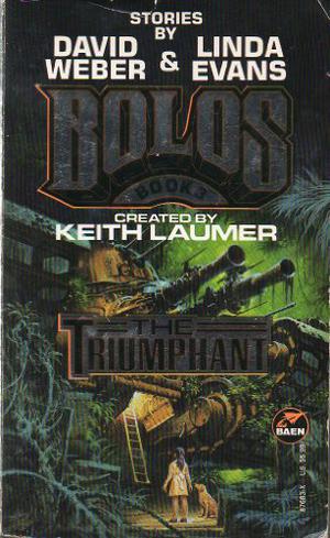 The Triumphant (Bolo #Anth3)