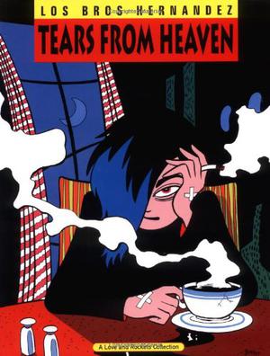 Love and Rockets, Vol. 4: Tears from Heaven (Love & Rockets, Vol 1 #4)