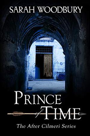 Prince of Time by Sarah Woodbury