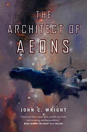 The Architect of Aeons (Count to the Eschaton Sequence #4)