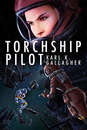 Torchship Pilot (Torchship #2)