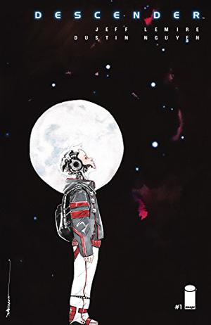 Descender #1 by Jeff Lemire, Dustin Nguyen