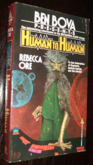 Human to Human by Rebecca Ore