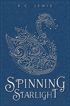 Spinning Starlight by R.C. Lewis