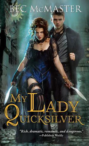 My Lady Quicksilver by Bec McMaster