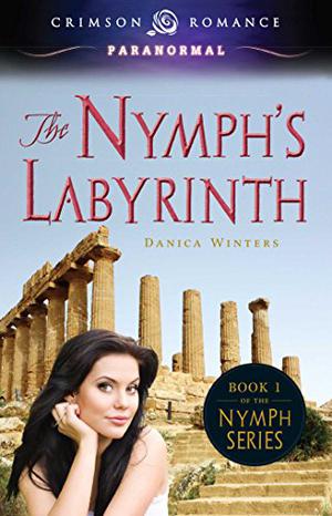 The Nymph's Labyrinth by Danica Winters