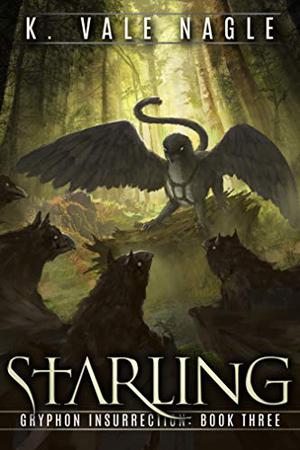 Starling (Gryphon Insurrection #3)