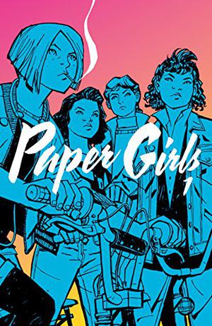 Paper Girls, Vol. 1 by Brian K. Vaughan, Jared K. Fletcher, Matt Wilson
