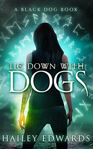 Lie Down with Dogs (Black Dog #3)