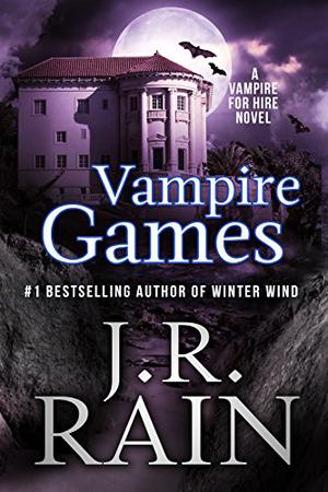 Vampire Games by J.R. Rain