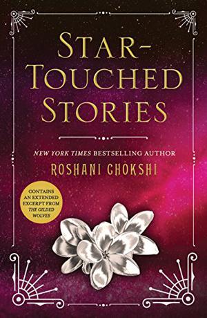 Star-Touched Stories (The Star-Touched Queen #2.5)