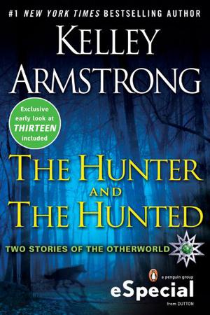 The Hunter and The Hunted (Otherworld Stories #10.5 Off Duty Angel; 7.3 Stalked)