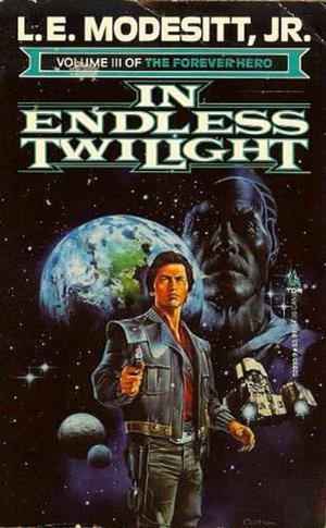 In Endless Twilight by L.E. Modesitt Jr.