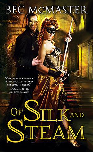Of Silk and Steam (London Steampunk #5)
