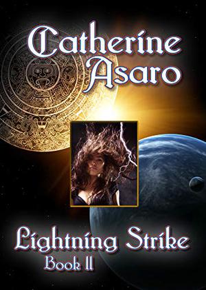 Lightning Strike: Book 2 by Catherine Asaro