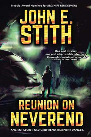 Reunion on Neverend by John E. Stith