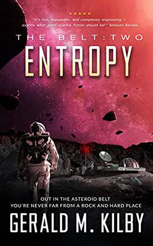 Entropy by Gerald M. Kilby