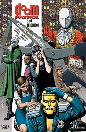 Doom Patrol, Vol. 1: Crawling from the Wreckage (Doom Patrol by Grant Morrison #1)