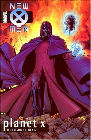 New X-Men, Volume 6: Planet X (New X-Men 2001 Single Issues #146-150)