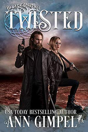 Twisted by Ann Gimpel
