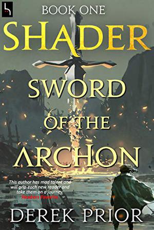 Sword of the Archon by Derek Prior