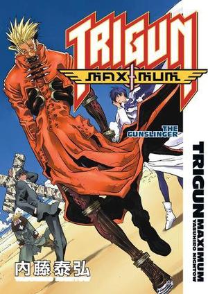 Trigun Maximum Volume 6: The Gunslinger (Trigun Maximum #6)