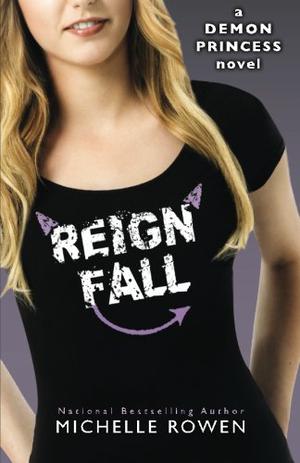 Reign Fall (Demon Princess #3)