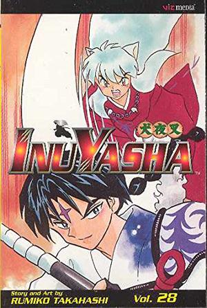 InuYasha: The Rebirth of Naraku (犬夜叉 / Inuyasha #28)