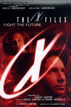 The X-Files: Fight the Future (The X-Files #7)