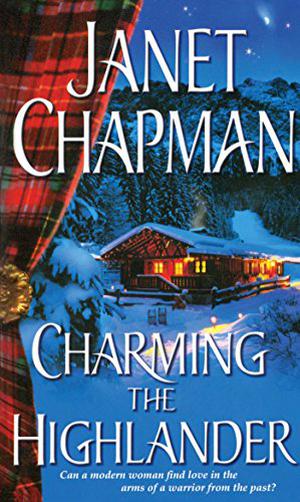 Charming the Highlander by Janet Chapman