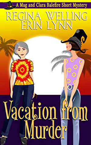 Vacation from Murder (Elder Witch #3.5)
