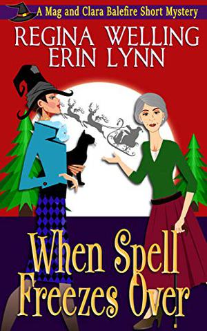 When Spell Freezes Over (Elder Witch #0.5)