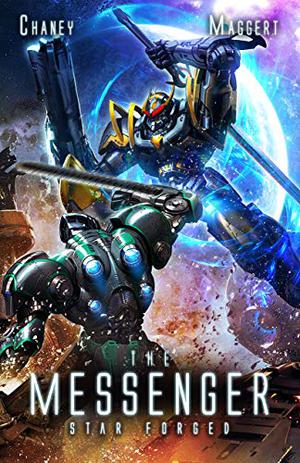 Star Forged (The Messenger #3)