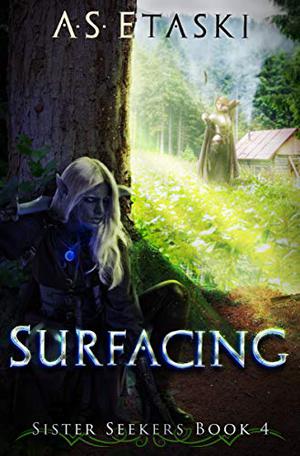 Surfacing (Sister Seekers #4)