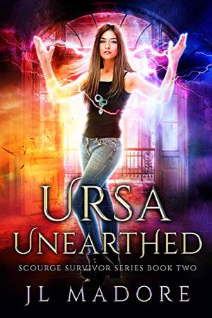 Ursa Unearthed by J.L. Madore