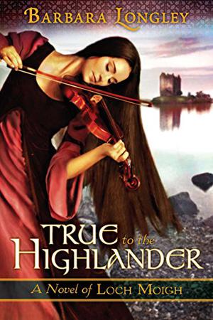 True to the Highlander (Loch Moigh #1)