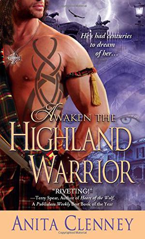 Awaken the Highland Warrior (Connor Clan Highland Warrior #1)
