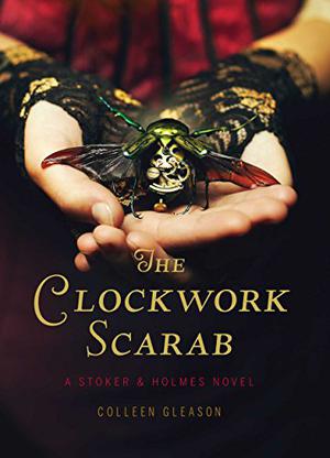 The Clockwork Scarab (Stoker & Holmes #1)
