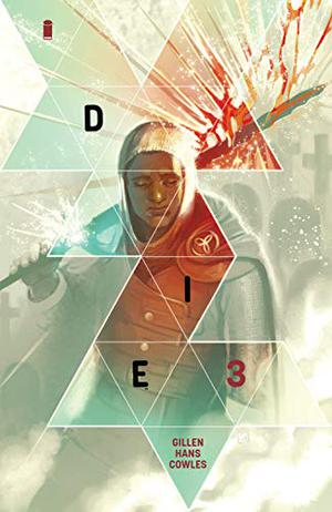 Die #3 by Kieron Gillen, Stephanie Hans
