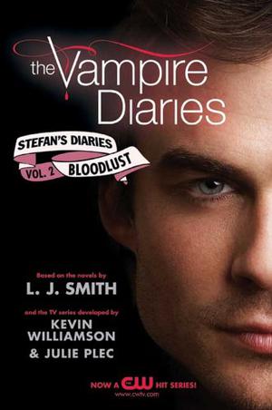 Bloodlust (The Vampire Diaries: Stefan's Diaries #2)