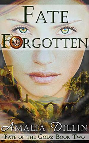 Fate Forgotten (Fate of the Gods #2)
