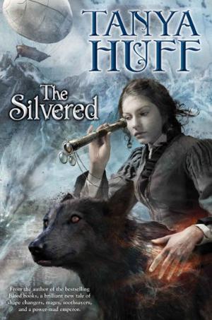 The Silvered by Tanya Huff