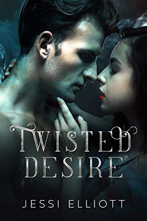 Twisted Desire by Jessi Elliott