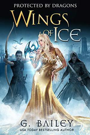 Wings of Ice by G. Bailey