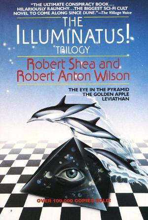 The Illuminatus! Trilogy (Illuminatus! #1-3)