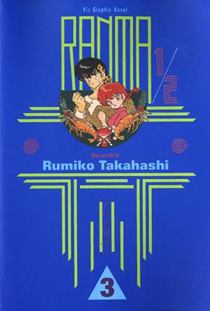 Ranma ½, Vol. 3  (Ranma ½ by Rumiko Takahashi