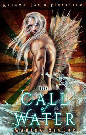 Call of Water by Marina Simcoe