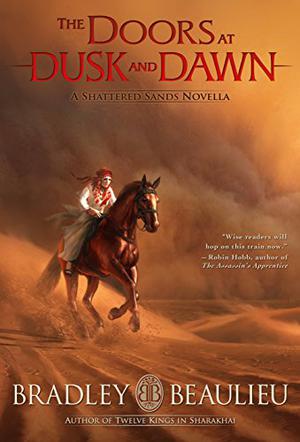 The Doors at Dusk and Dawn (The Song of the Shattered Sands #2.2)